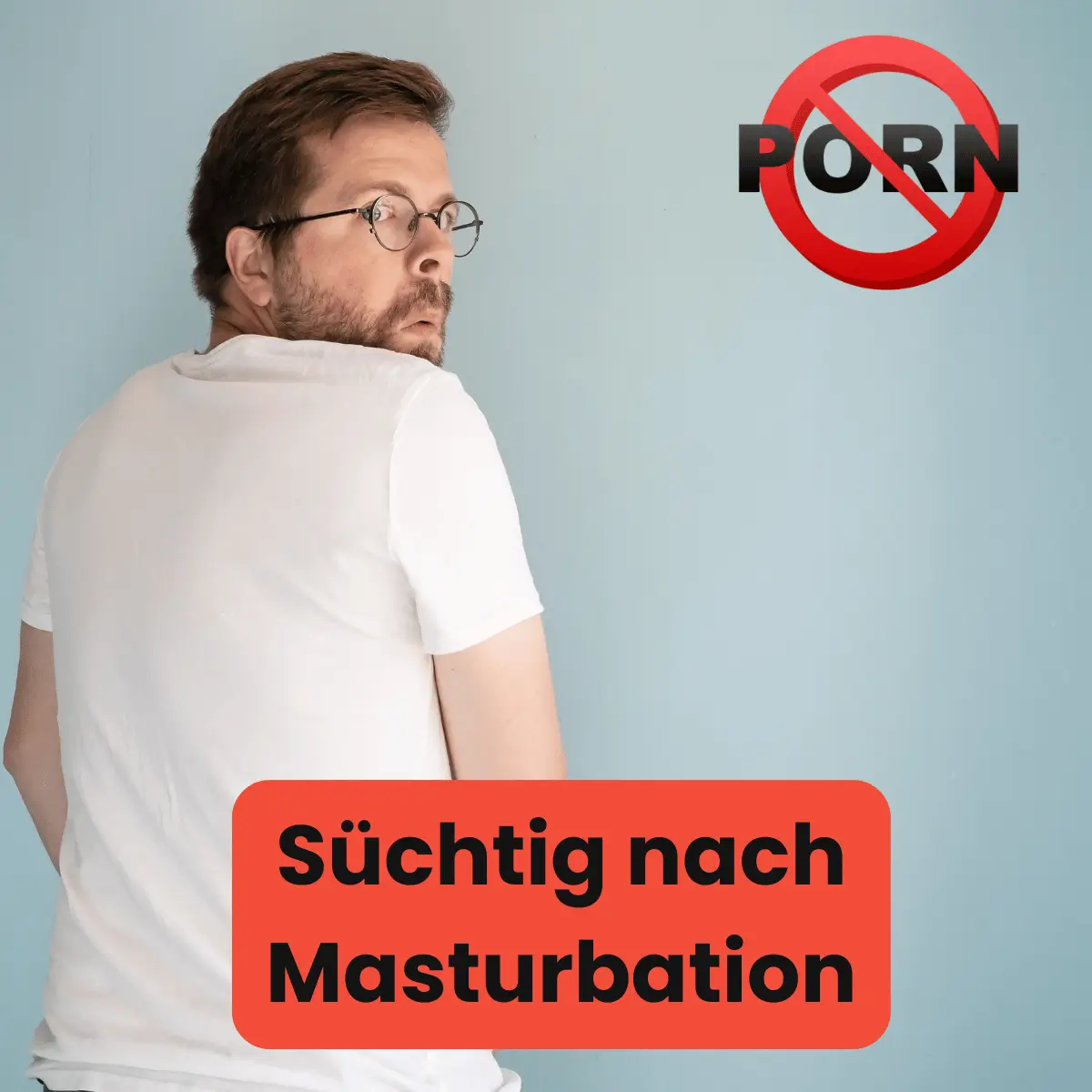 süchtig nach masturbation